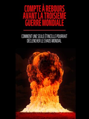 cover image of Compte à rebours avant la Troisième Guerre mondiale